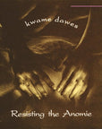 Resisting the Anomie
