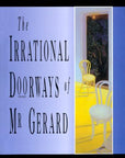 The Irrational Doorways of Mr. Gerard