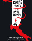 Knife Party at the Hotel Europa