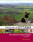 Hiking Trails of Ottawa, the National Capital Region, and Beyond (eBOOK)