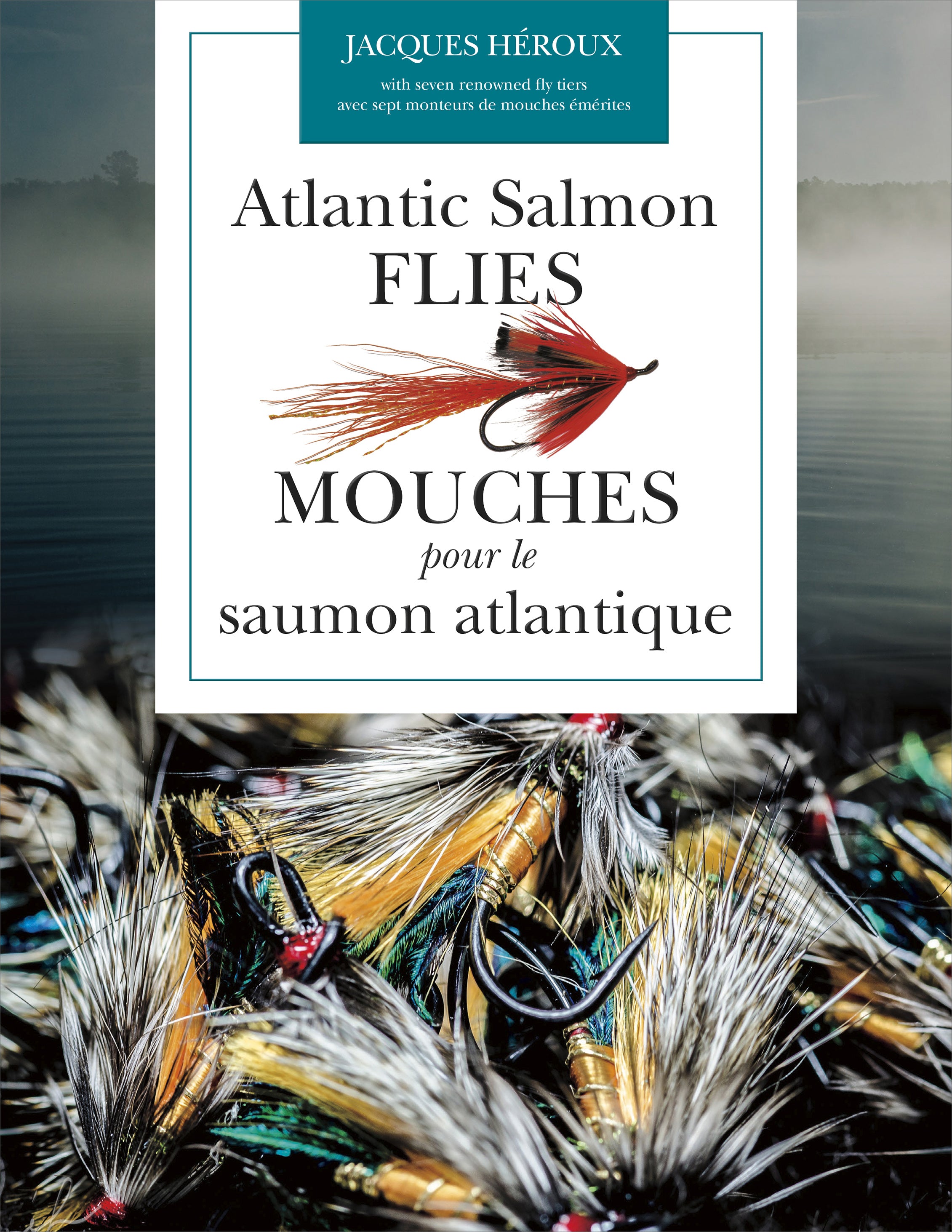 Atlantic Salmon Flies / Mouches pour le saumon atlantique (English