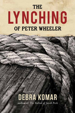 The Lynching of Peter Wheeler (eBOOK)