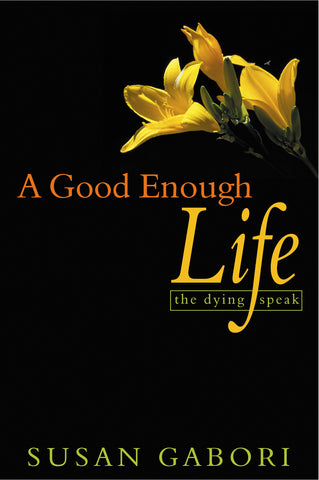 A Good Enough Life