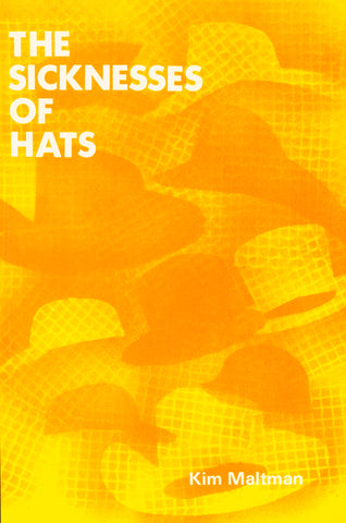 The Sicknesses of Hats