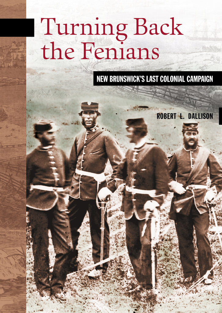 Turning Back the Fenians (eBOOK)
