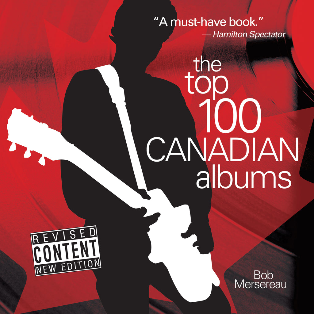 The Top 100 Canadian Albums
