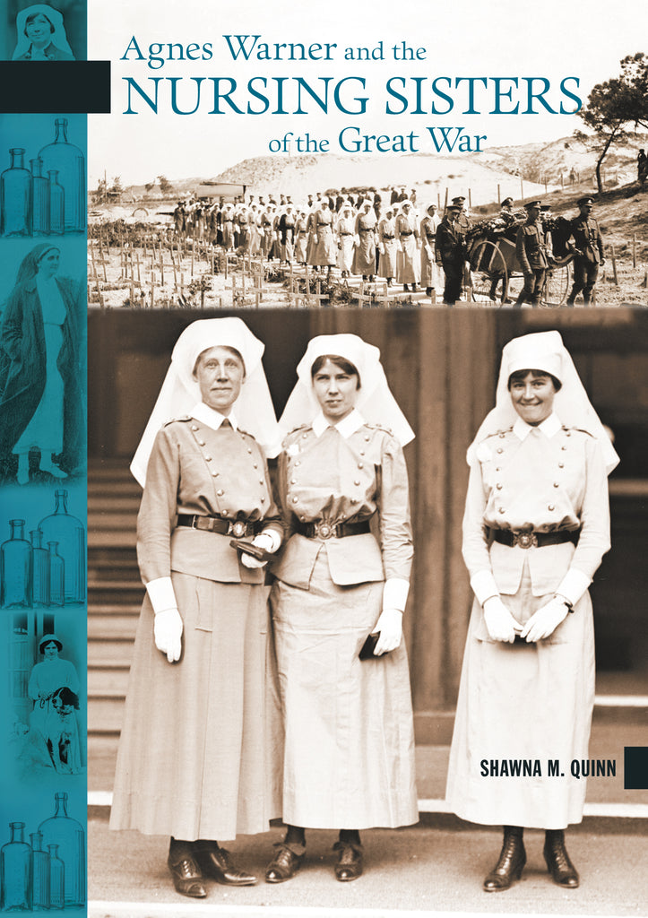Agnes Warner and the Nursing Sisters of the Great War (eBOOK)
