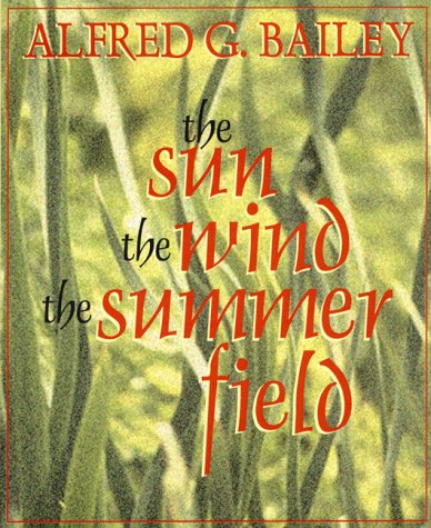The Sun, the Wind, the Summer Field