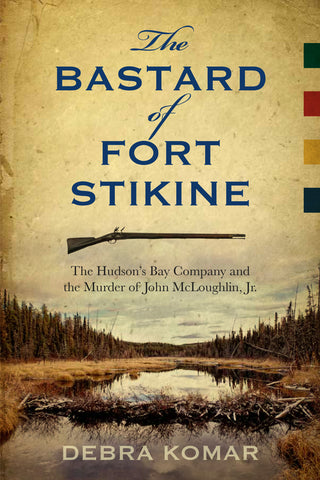 The Bastard of Fort Stikine (eBOOK)
