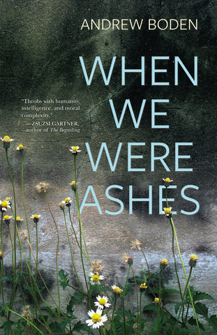 When We Were Ashes