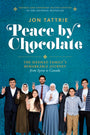 Peace by Chocolate (New, Expanded Edition)